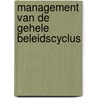 Management van de gehele beleidscyclus door Rieken