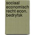 Sociaal economisch recht econ. bedryfsk