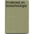 Hinderwet en biotechnologie