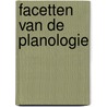 Facetten van de planologie door Voogd