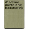 De centrale directie in het basisonderwijs by J. Korver
