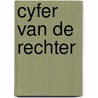 Cyfer van de rechter by A. Heertje