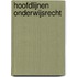 Hoofdlijnen onderwijsrecht