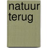 Natuur terug by Dys