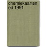 Chemiekaarten ed 1991 door Onbekend
