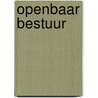 Openbaar bestuur door U. Rosenthal