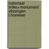 Nationaal milieu-monument vlissingen l.hoewaer by Lidy Hoewaer