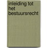 Inleiding tot het bestuursrecht by Nicolai