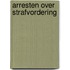 Arresten over strafvordering