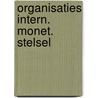 Organisaties intern. monet. stelsel by Barents