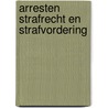 Arresten strafrecht en strafvordering door Bemmelen