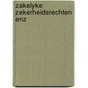 Zakelyke zekerheidsrechten enz by Fesevur