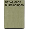 Bezwarende huurbindingen by Karel Smolders