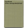 Handboek milieu-aansprakelykheid by Unknown