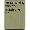 Verschuiving van de magische lijn door N. Verheij