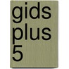 Gids Plus 5 door Onbekend