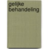Gelijke behandeling door K. Wentholt