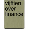 Vijftien over finance by Unknown