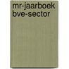 MR-jaarboek BVE-sector door R. van Schoonhoven