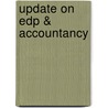 Update on EDP & accountancy by T.P.W. Michels-Nas