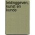 Leidinggeven, kunst en kunde