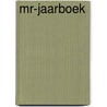 MR-jaarboek door R. van Schoonhoven