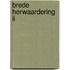 Brede herwaardering II