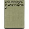 Veranderingen in welzynswerk 2 door Kesteren