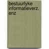 Bestuurlyke informatieverz. enz door Starreveld
