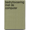 Bedryfsvoering met de computer by Euwe
