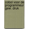 Cobol voor de programmeur gew. druk by Unknown