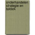 Onderhandelen strategie en taktiek