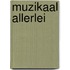 Muzikaal allerlei