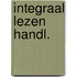 Integraal lezen handl.