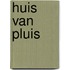 Huis van pluis