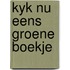 Kyk nu eens groene boekje