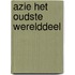 Azie het oudste werelddeel