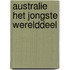 Australie het jongste werelddeel