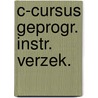 C-cursus geprogr. instr. verzek. by Pieter Brouwer
