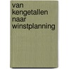 Van kengetallen naar winstplanning door Blom