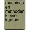 Machines en methoden kleine kantoor by Tatham
