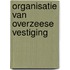 Organisatie van overzeese vestiging