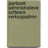Jaarboek administratieve software verkoopadmin by Unknown