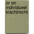 OR en individueel klachtrecht