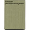 Handboek personeelsmanagement door Onbekend