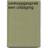 Verkoopgesprek een uitdaging by Unknown