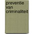 Preventie van criminaliteit