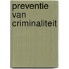 Preventie van criminaliteit door Olav Etman