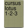 Cursus Lotus 1-2-3 by M.J.R. van Kuijk