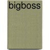 Bigboss door Greefhorst